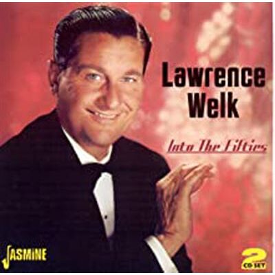 Jasmine Into The Fifties - Lawrence Welk Jasmine Into The Fifties - Lawrence Welk