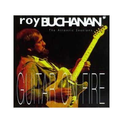 Rhino Guitar On Fire - Roy Buchanan Rhino Guitar On Fire - Roy Buchanan