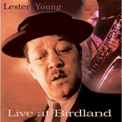 ESP Live At Birdland - Lester Young ESP Live At Birdland - Lester Young