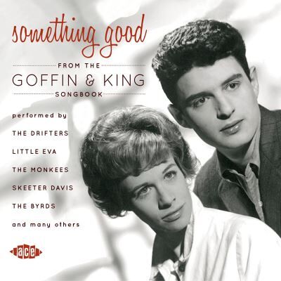 ACE Something Good-From The Goffin & King Songbook ACE Something Good-From The Goffin & King Songbook