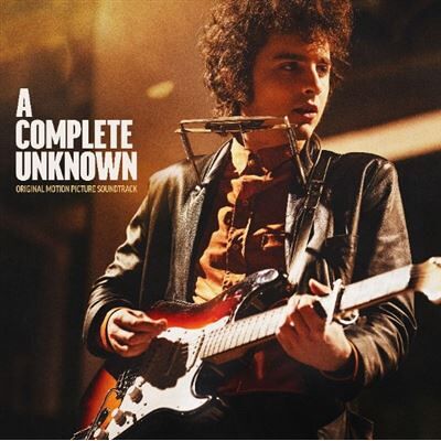 Columbia A COMPLETE UNKNOWN (ORIGINAL MOTION PICTURE SOUNDT Columbia A COMPLETE UNKNOWN (ORIGINAL MOTION PICTURE SOUNDT