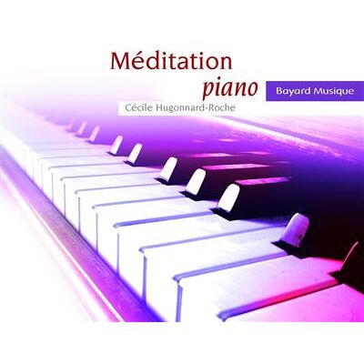 BAYARD MEDITATION PIANO BAYARD MEDITATION PIANO