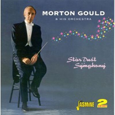 Jasmine Star Dust Symphony - Morton Gould Jasmine Star Dust Symphony - Morton Gould