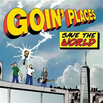 Import Save The World - Goin Places Import Save The World - Goin Places