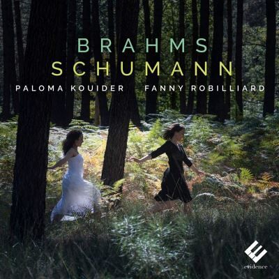 Evidence Brahms Schumann Evidence Brahms Schumann