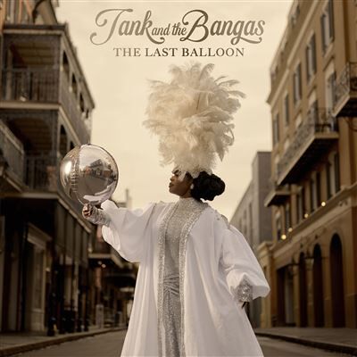 Decca The Last Balloon - Tank And The Bangas Decca The Last Balloon - Tank And The Bangas