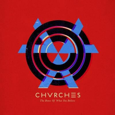 Mercury The Bones Of What You Believe - Chvrches Mercury The Bones Of What You Believe - Chvrches