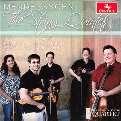 Centaur Mendelssohn: The String Quintets - Félix Mendelssohn-bartholdy Centaur Mendelssohn: The String Quintets - Félix Mendelssohn-bartholdy