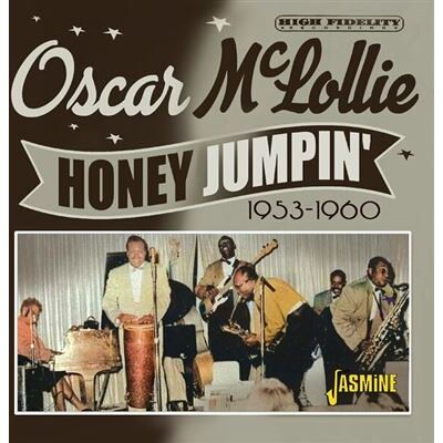 Jasmine Honey Jumpin , 1953-1960 - Oscar Mclollie Jasmine Honey Jumpin , 1953-1960 - Oscar Mclollie