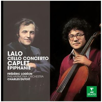 Erato Lalo: Cello Concerto / Caplet: Epiphanie Für Cello und Orchester Erato Lalo: Cello Concerto / Caplet: Epiphanie Für Cello und Orchester
