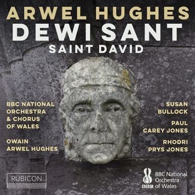 RUBICON Arwel Hughes Oratorio Dewi Sant - Arwel Hughes RUBICON Arwel Hughes Oratorio Dewi Sant - Arwel Hughes