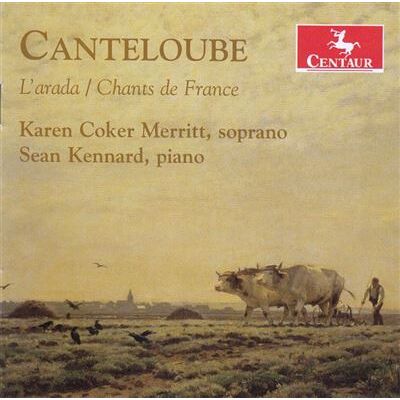 Centaur L'Arada / Chants De France - Joseph Canteloube Centaur L'Arada / Chants De France - Joseph Canteloube