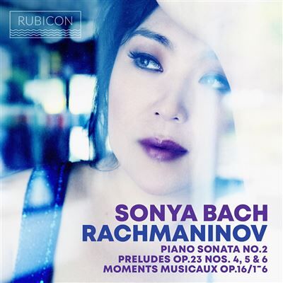 RUBICON Sonya Bach Rachmaninov - Sonya Bach RUBICON Sonya Bach Rachmaninov - Sonya Bach
