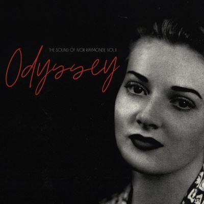 Belladona Odyssey The Sound Of Ivor Raymonde - The Independents Belladona Odyssey The Sound Of Ivor Raymonde - The Independents