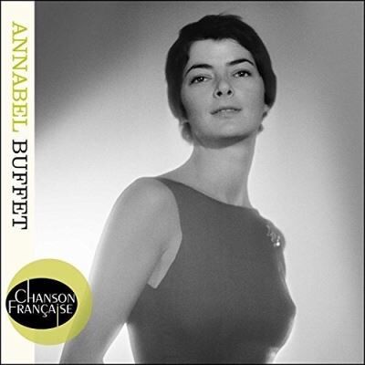 Import Chanson Francaise: Annabel Buffet Import Chanson Francaise: Annabel Buffet