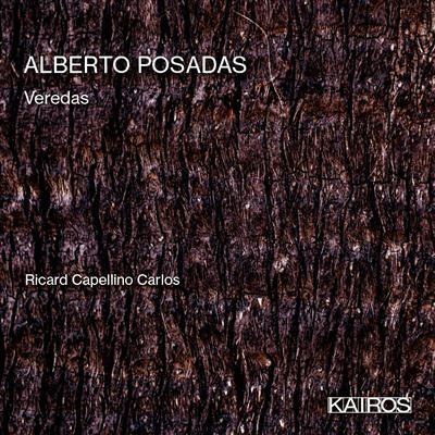 Kairos Alberto Posadas: Veredas - Alberto Posadas Kairos Alberto Posadas: Veredas - Alberto Posadas