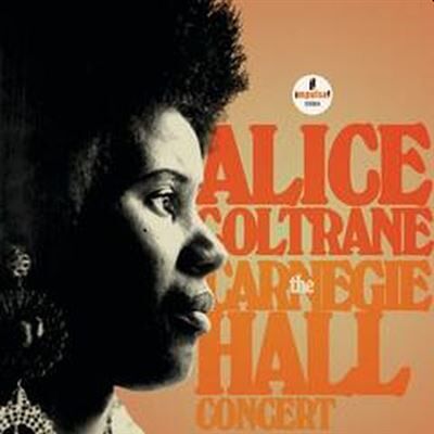 Verve The Carnegie Hall Concert ( Nyc / 1971) - Alice Coltrane Verve The Carnegie Hall Concert ( Nyc / 1971) - Alice Coltrane