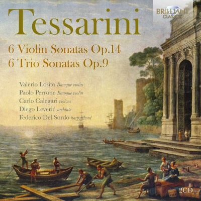 Brilliant 6 Violin Sonatas Op.14 6 Trio Sonatas Op.9 - Carlo Tessarini Brilliant 6 Violin Sonatas Op.14 6 Trio Sonatas Op.9 - Carlo Tessarini