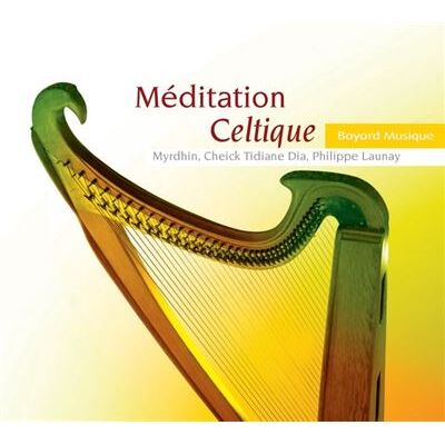 BAYARD MEDITATION CELTIQUE BAYARD MEDITATION CELTIQUE