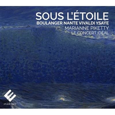 Evidence Sous Letoile - Lili Boulanger Evidence Sous Letoile - Lili Boulanger