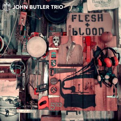 Because Flesh And Blood - The John Butler Trio Because Flesh And Blood - The John Butler Trio