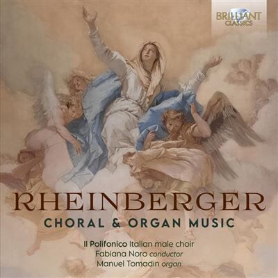 Brilliant Rheinberger: Choral & Organ Music - Josef Gabriel Rheinberger Brilliant Rheinberger: Choral & Organ Music - Josef Gabriel Rheinberger