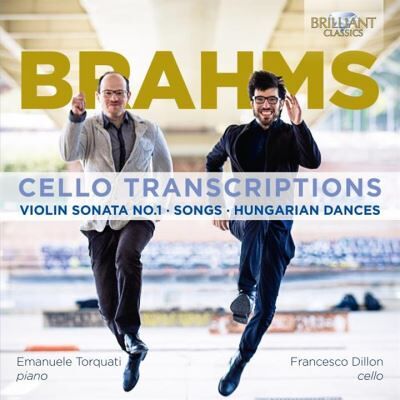 Brilliant Cello Transcriptions - Johannes Brahms Brilliant Cello Transcriptions - Johannes Brahms