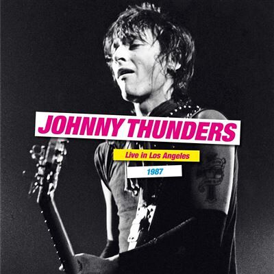 Dream Catcher Live In Los Angeles 1987 - Johnny Thunders Dream Catcher Live In Los Angeles 1987 - Johnny Thunders