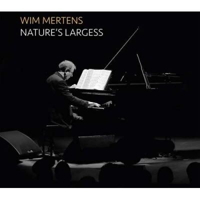 Virgin Music Group B V Cnt Wim Mertens: Natures Largess CD + DVD Virgin Music Group B V Cnt Wim Mertens: Natures Largess CD + DVD