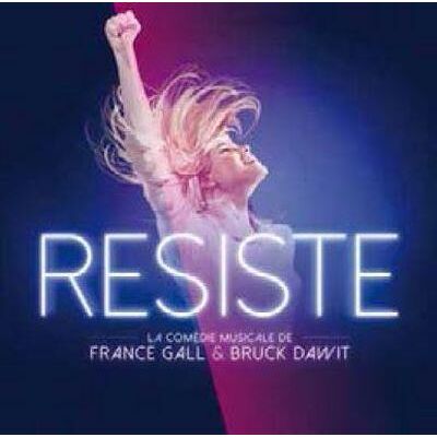 Warner Music Comedie Musicale - Resiste - Resiste Warner Music Comedie Musicale - Resiste - Resiste