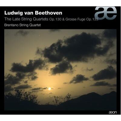 Aeon Streichquartette op.130/Grosse Fuge op.133 Aeon Streichquartette op.130/Grosse Fuge op.133