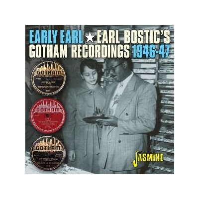 Jasmine Early Earl - The Gotham Recordings, 1946-1947 - Earl Bostic Jasmine Early Earl - The Gotham Recordings, 1946-1947 - Earl Bostic