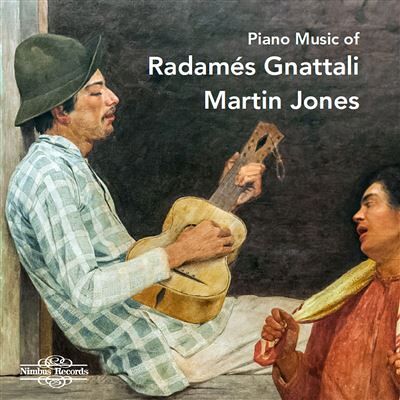 Nimbus Piano Music Of Radames Gnattali - Radamés Gnattali Nimbus Piano Music Of Radames Gnattali - Radamés Gnattali