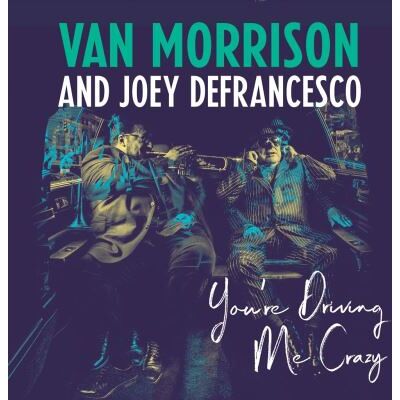 Legacy You're Driving Me Crazy Double Vinyle Gatefold Inclus Coupon Mp3 - Van Morrison Legacy You're Driving Me Crazy Double Vinyle Gatefold Inclus Coupon Mp3 - Van Morrison