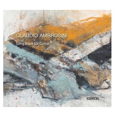 Kairos Song Book For Guitar - Claudio Ambrosini Kairos Song Book For Guitar - Claudio Ambrosini