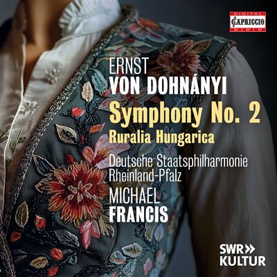 Capriccio Symphony No. 2; Ruralia Hungarica - Erno Dohnanyi Capriccio Symphony No. 2; Ruralia Hungarica - Erno Dohnanyi