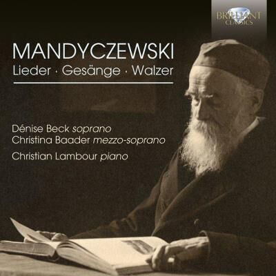 Brilliant Lieder, Gesänge, Walzer - Eusebius Mandyczevski Brilliant Lieder, Gesänge, Walzer - Eusebius Mandyczevski