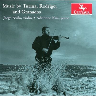 Centaur MUSIC BY TURINA, RODRIGO AND GRANADOS Centaur MUSIC BY TURINA, RODRIGO AND GRANADOS