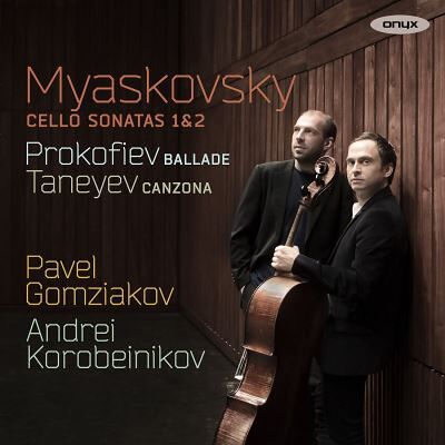 Onyx Cello Sonatas 1 & 2 - Nicolai Miaskovski Onyx Cello Sonatas 1 & 2 - Nicolai Miaskovski