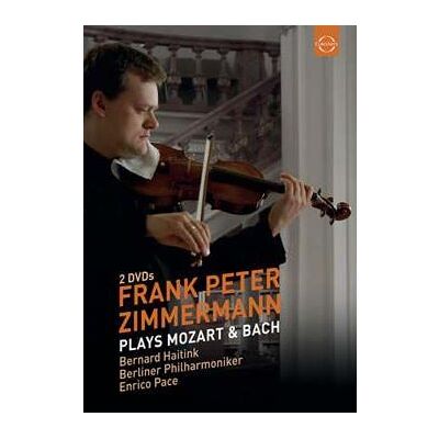Euroarts Frank Peter Zimmermann Plays Mozart and Bach DVD Euroarts Frank Peter Zimmermann Plays Mozart and Bach DVD