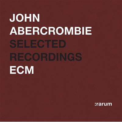 Ecm Rarum 14/Selected Recordings Ecm Rarum 14/Selected Recordings