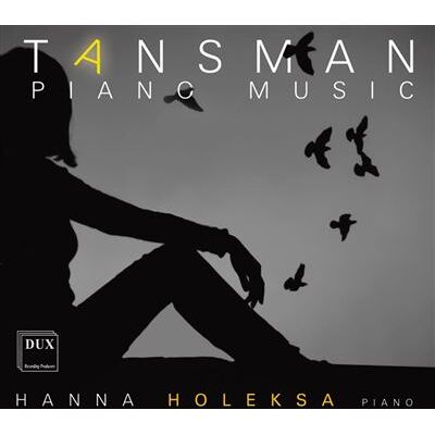 Dux TANSMAN PIANO MUSIC Dux TANSMAN PIANO MUSIC