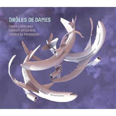 BMC Droles De Dames - Thomas De Pourquery BMC Droles De Dames - Thomas De Pourquery