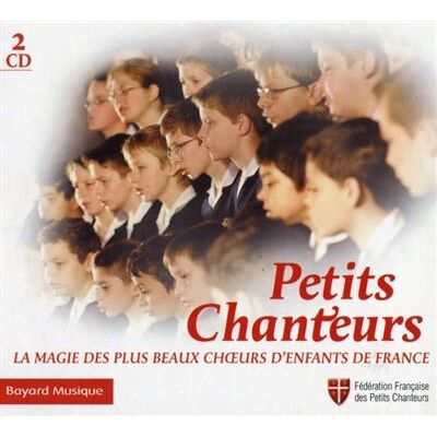 BAYARD Les Plus Beaux Choeur Enfants Franc - Petits Chanteurs BAYARD Les Plus Beaux Choeur Enfants Franc - Petits Chanteurs