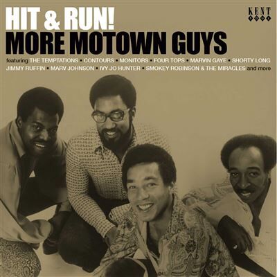 ACE HIT & RUN! MORE MOTOWN GUYS ACE HIT & RUN! MORE MOTOWN GUYS