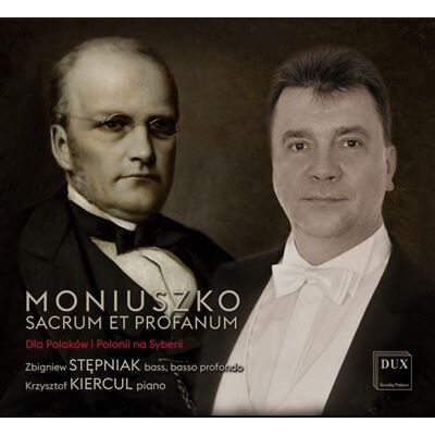 Dux Moniuszko: Sacrum Et Prof - Stanislaw Moniuszko Dux Moniuszko: Sacrum Et Prof - Stanislaw Moniuszko