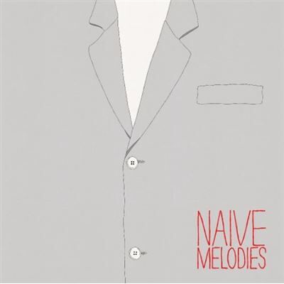 BBE Naive Melodies BBE Naive Melodies