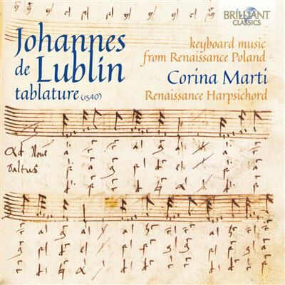 Brilliant Tablature De Clavecin - Johannes Lublin Brilliant Tablature De Clavecin - Johannes Lublin