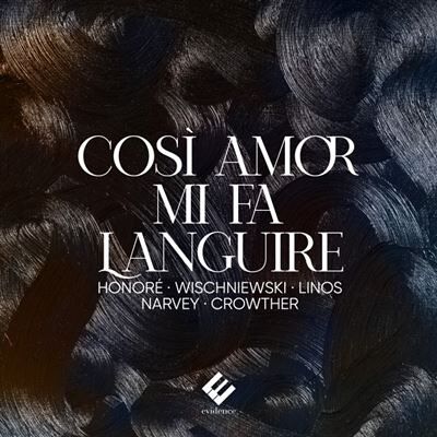 Evidence COSI AMOR MI FA LANGUIRE Evidence COSI AMOR MI FA LANGUIRE