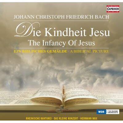 Capriccio Die Kindheit Jesu - Johann Christoph Friedrich Bach Capriccio Die Kindheit Jesu - Johann Christoph Friedrich Bach
